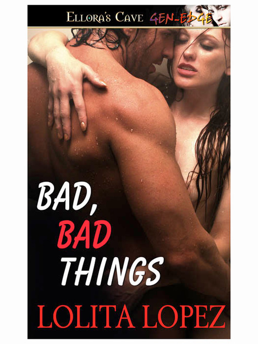 Bad, Bad Things